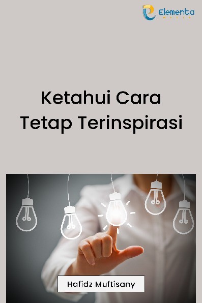 Ketahui Cara Tetap Terinspirasi